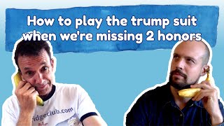 How to play the trump suit when you're missing two honors screenshot 3