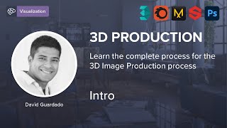 Architectural Visualization: 3D Production - Intro