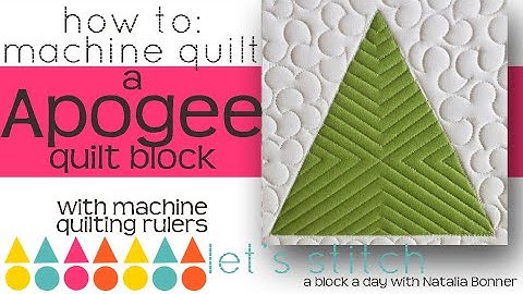 How To: Machine Quilt a Apogee Quilt Block-With Natalia Bonner-Let