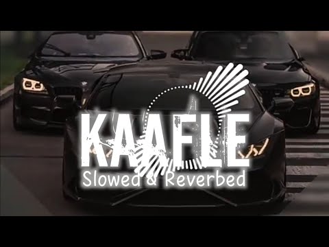 Kaafle Slowed  Reverbed  AP Dhillon ft Gurinder Gill  AlprazolaM