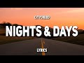 Citycreed  nights  days lyrics