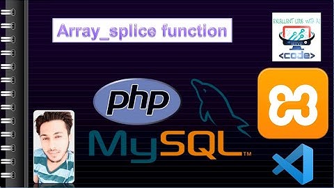 Array_splice Function || PHP || EXCELLENT CODE WITH AJ