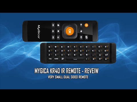 MyGica KR40 DualSide IR Remote Review