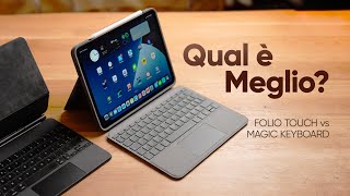 Logitech Folio Touch vs Magic Keyboard per iPad Pro ed Air