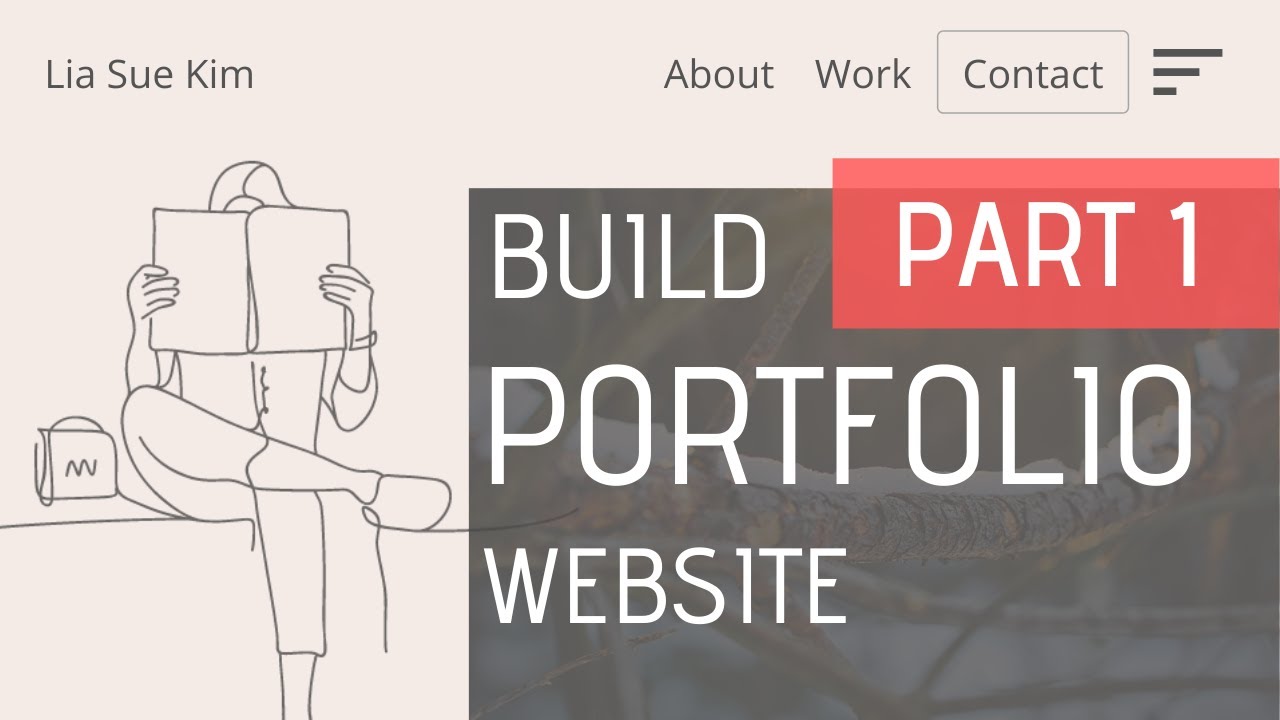 Build A Portfolio Website With HTML, CSS and Javascript (Part 1 - Intro & Basic Template )