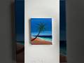 “Paradise landscape🏝️“ Easy painting idea for beginners #paintingtutorial #artworks #acrylicpainting