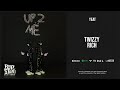 Yeat Twizzy Rich Up 2 Me Yeat Twizzy Rich Up 2 Me