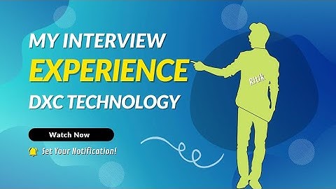 DXC technology interview experience ||Interview experience|| #ritikkumartiwari #dxctechnology