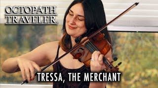 Octopath Traveler: Tressa, the Merchant (Strings Cover) chords