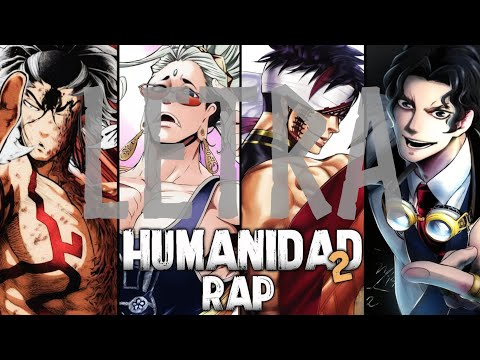Humanidad 2 Rap "LETRA" || Shuumatsu no Valkyrie || SoulRap ft. Varios Artistas