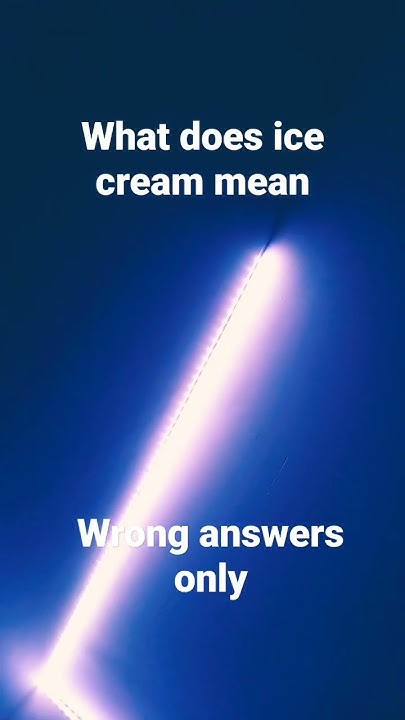 what-does-ice-cream-mean-youtube