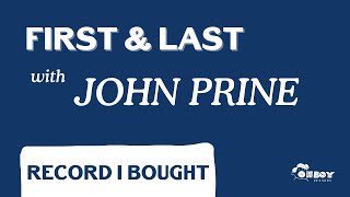 John Prine - First & Last Record I Bought