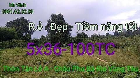 Bán đất Xã Châu Pha giá rẻ  5x36-100TC Thôn Tân Lễ A Châu Pha Phú Mỹ BRVT @NguyenTheVinhbds