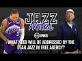 What need will be addressed by the Utah Jazz in free agency? | Jazz Notes