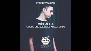 Michael A - Ciklus One (Ezequiel Arias Remix)