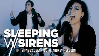 Video thumbnail of "SLEEPING WITH SIRENS – If I'm James Dean, You're Audrey Hepburn (Lauren Babic & @tysondang cover)"