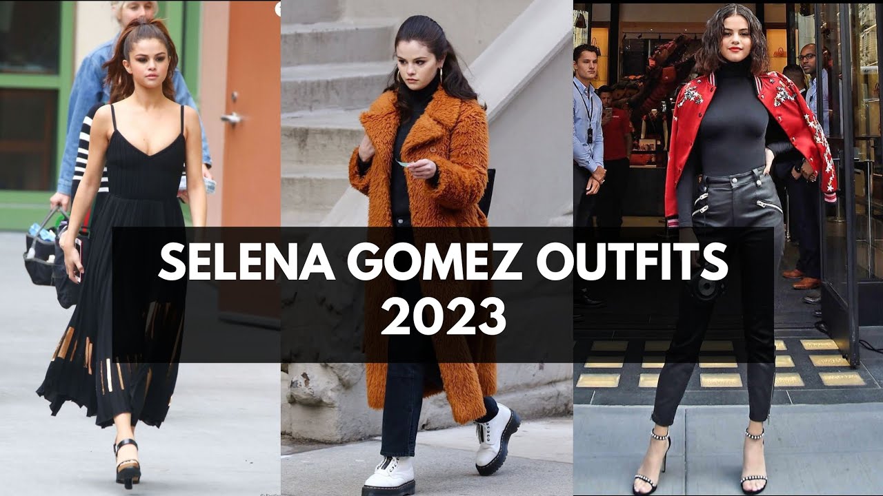 selena gomez outfits 2023, selena gomez 2023