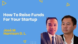 How To Raise Funds For Your Startup ft. Ha...