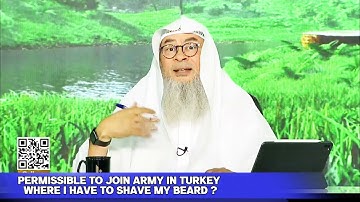 Permissible to Join Army in Turkey 🇹🇷 where I have to shave my beard? assimalhakeem JAL