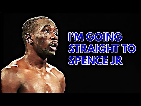 TERENCE CRAWFORD GOING STRAIGHT TO ERROL SPENCE