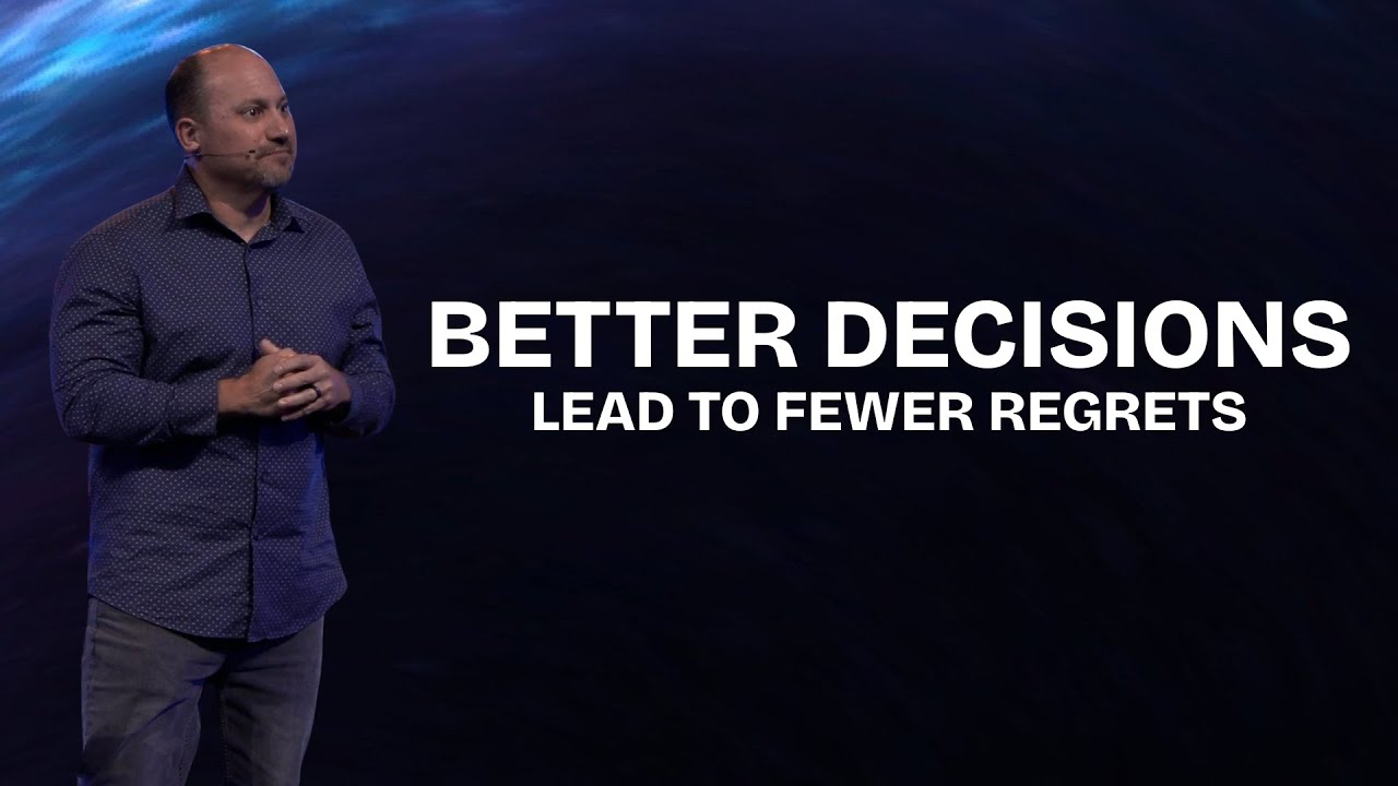BETTER DECISIONS LEAD TO FEWER REGRETS | THE CALL CHURCH - YouTube