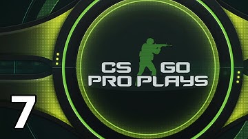 CS:GO PRO PLAYS #7 - Virtus Pro