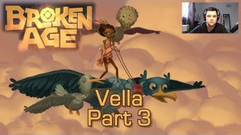 Broken Age - Vella Part 3 - Gameplay Walkthrough (PC) - Facecam - Double Fine Adventure Beta