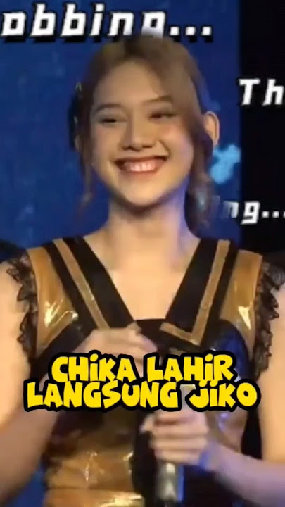 Chika JKT48 lahir langsung jiko π