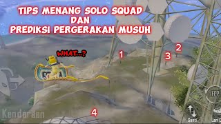 tips solo squad dan prediksi pergerakan musuh || ipad mini6 ios 17.4.1