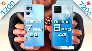 Полное сравнение OPPO Reno 7 Pro и Realme 8 Pro 4G | Что лучше | 4G против 5G | 1200 против 720G