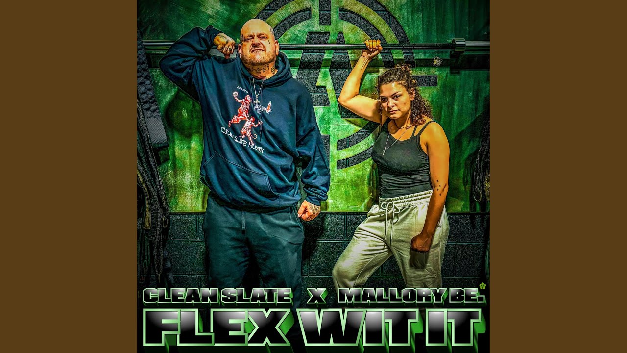 Flex Wit It (feat. Clean Slate)