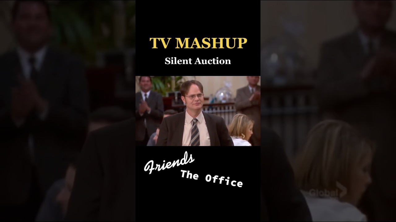 Silent Auction | #friends + #theoffice | TV MASHUPS