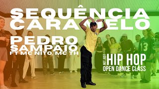 PEDRO SAMPAIO SEQUENCIA CARAMELO Dance Choreography Doug Da Silva NOT JUST HIP H