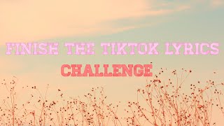 Finish the tiktok lyrics