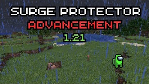 Minecraft 1.21 "Surge Protector" Advancement Tutorial
