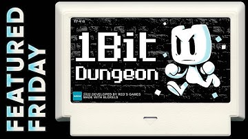 "1Bit Dungeon" | Featured Friday