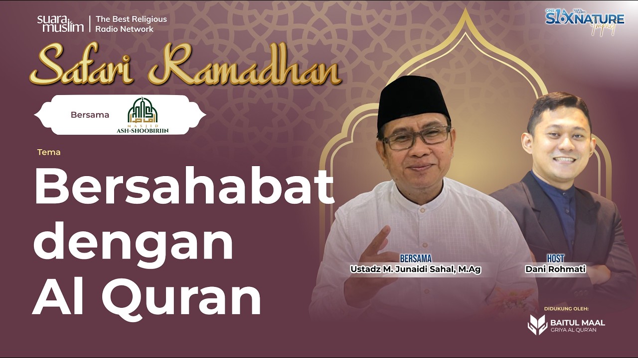 Bersahabat Dengan Al Quran - Masjid Ash-Shoobiriin || Safari Ramadhan 2026