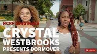 Crystal Westbrooks Presents DormOver