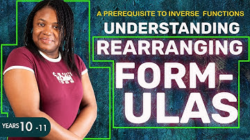 REARRANGING FORMULAS EXPLAINED IN MINUTES | Year 10 & 11 Algebra Lesson