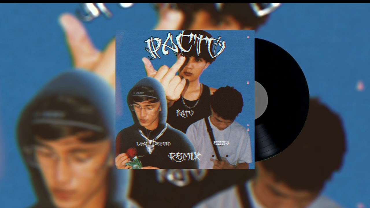 Kato-PACTO remix(ft. Lyan Deyvid & Ezzy)
