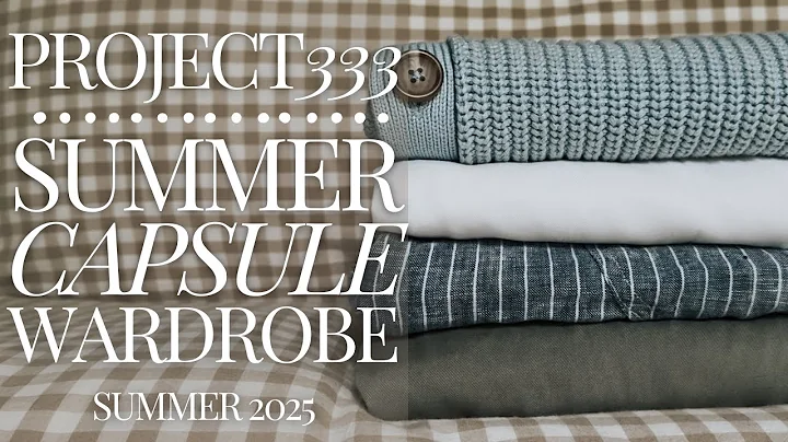 A SUMMER CAPSULE WARDROBE 🌻 NEW QUINCE PIECES + TRIED AND TRUE STAPLES | PROJECT 333