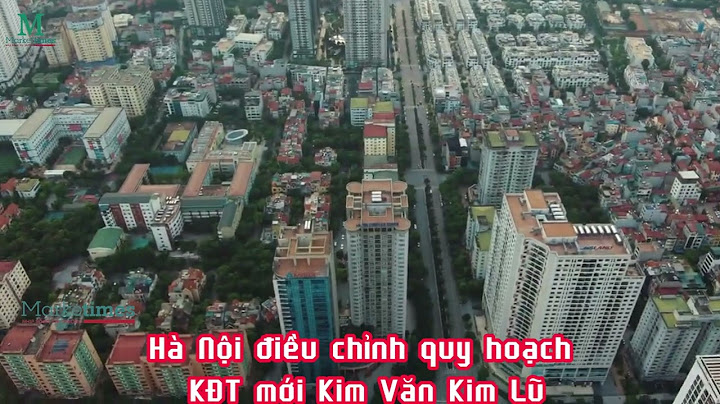 Khu đô thị kim văn kim lũ địa chỉ năm 2024