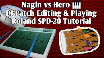 🎧 Nagin Dhun vs Hero Music | Roland SPD-20 DJ Patch Tutorial | Keyboard Banjo Mix Playing & Editing