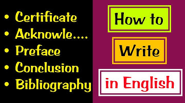 How to write Acknowledgement | Certificate for project | Acknowledgement , Bibliography for project