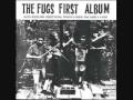 Fugs - I Couldn't Get High