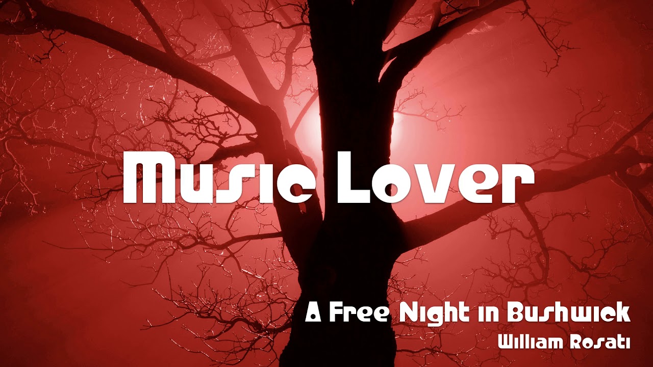 🎵 A Free Night in Bushwick - William Rosati 🎧 No Copyright Music 🎶 YouTube Audio Library