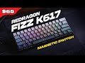 Budget wooting 60he  redragon fizz k617 magnetic switch keyboard review