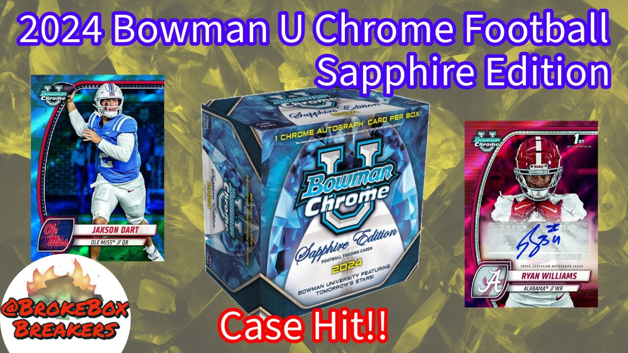 Case Hit and SPs galore 💥💰 2024 Bowman Chrome Sapphire University Football 🏈 Hobby Box - review