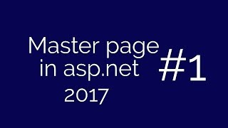 Master page in asp net-part 1 |2017