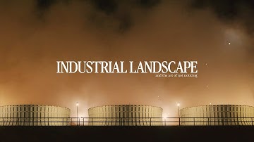 Industrieel landschap | De kunst van het niet opmerken
